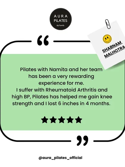 Shabnam's journey is truly inspiring. Suffering from Rheumatoid Arthritis and high BP, she found that our Pilates sessions helped her gain knee strength and lose 6 inches in 4 months. This is a testament to how rewarding a personalized practice can be.