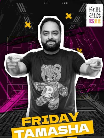 A poster for 'Friday Tamasha' at Street 1522, showing my regular appearances there.