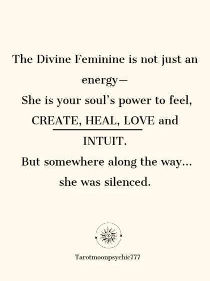 The Divine Feminine is not just an energy. She is your soul's power to feel, create, heal, love, and intuit. But somewhere along the way, this power was suppressed.