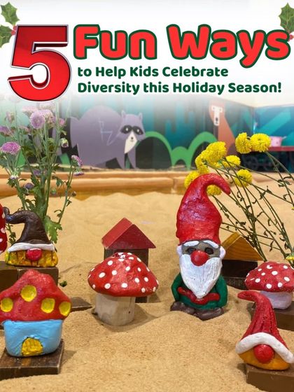 During the holidays, we learn about diversity by creating crafts from around the world, like these adorable clay gnomes and mushrooms.