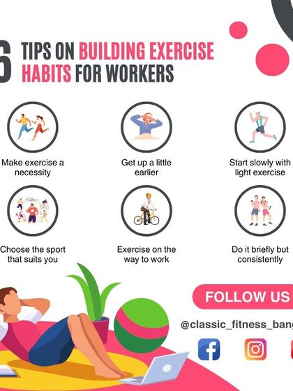 Here are 6 tips for building exercise habits for workers, from starting your day with a stretch to exercising on the way to work.