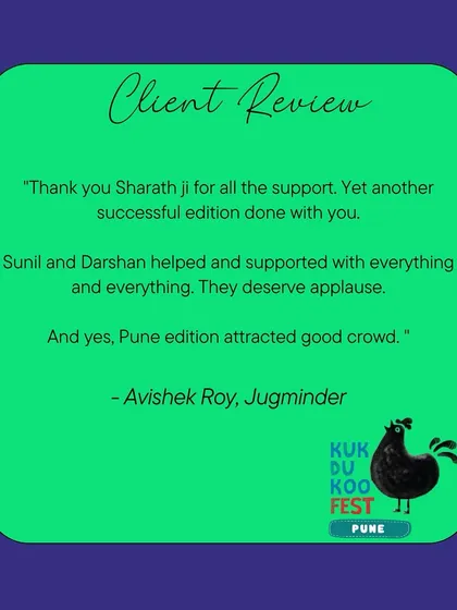 Another successful edition with the Kukdukoo Fest team. This review from the organizer praises my team's support and highlights the success of the Pune event, showcasing our strong and ongoing partnership.