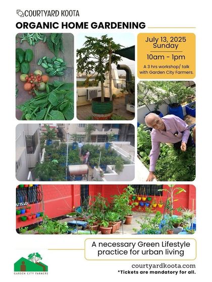 The official poster for our Organic Home Gardening workshop. The collage shows lush rooftop gardens and fresh produce, illustrating the rewarding results of urban farming.