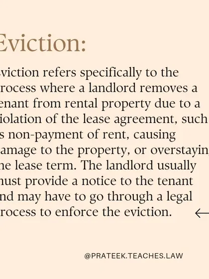 Eviction specifically refers to a landlord removing a tenant for violating a lease agreement, such as non-payment of rent or causing damage to the property.
