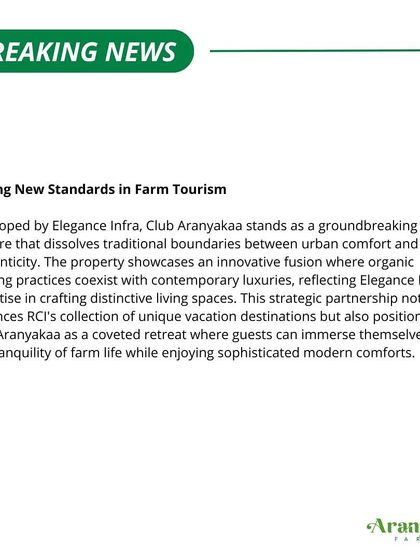 This partnership with RCI sets new standards in farm tourism. Club Aranyakaa is a groundbreaking venture that fuses organic farming practices with contemporary luxuries, creating a coveted retreat for international travelers.