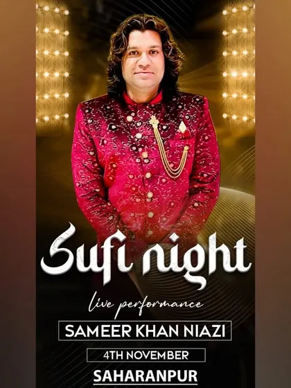 This poster is from a live Sufi performance in Saharanpur. I always need everyone's blessings before a show.