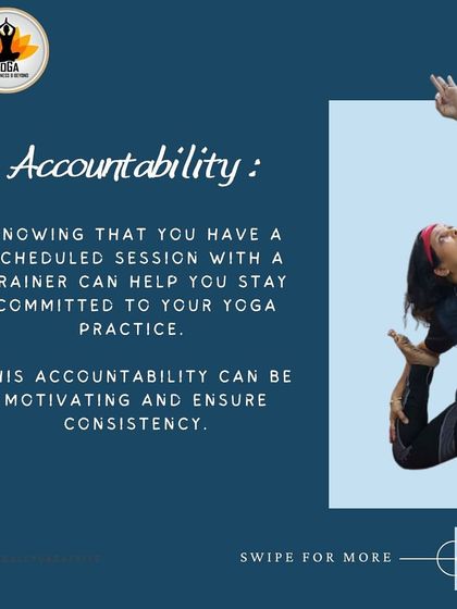 Having a scheduled session with a trainer provides accountability. Knowing that I will be there to guide you can be a powerful motivator, ensuring you stay committed to your yoga practice and see consistent progress.