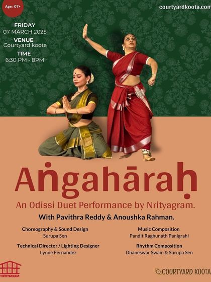 The poster for 'Aṅgahāraḥ', an Odissi duet performance by the world-renowned Nrityagram. It was an honour to host dancers of this calibre and present this exquisite art form to our audience.