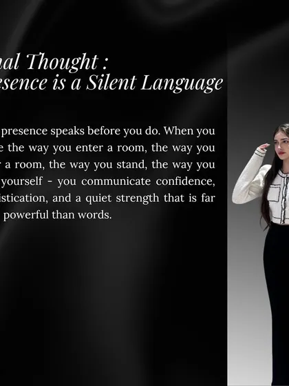 True presence is a silent language that communicates your confidence and authority before you even say a word. It's about how you enter a room, hold yourself, and occupy your space with quiet strength. This is the energy we will cultivate together.