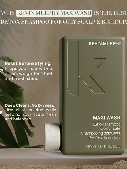 For clients with particularly oily scalps, I often recommend Kevin Murphy MAXI.WASH. It is a powerful detox shampoo that lifts away excess oil and buildup, leaving the scalp feeling fresh and the hair feeling clean and weightless.