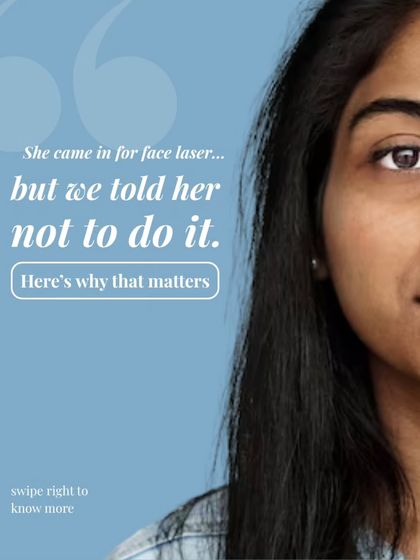 A client came in for face laser, but I told her not to do it. Her skin was inflamed from a breakout, and proceeding with laser would have been wrong. My priority is your skin's health, not just making a sale.