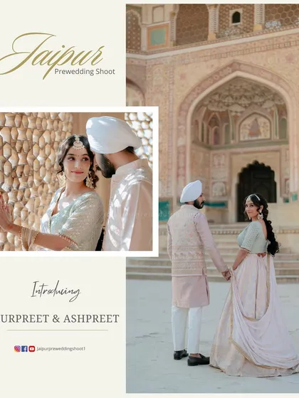 An introductory image for Gurpreet and Ashpreet, showing them in elegant attire against the backdrop of Amer Fort's architecture.