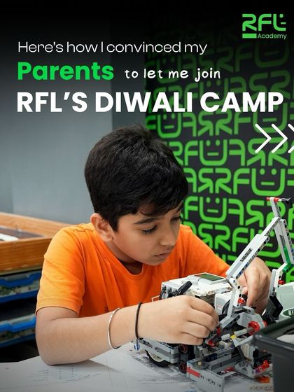 This carousel-style post starts with a hook: "Here's how I convinced my parents to let me join RFL's Diwali Camp," showing a child engaged in building a robot.