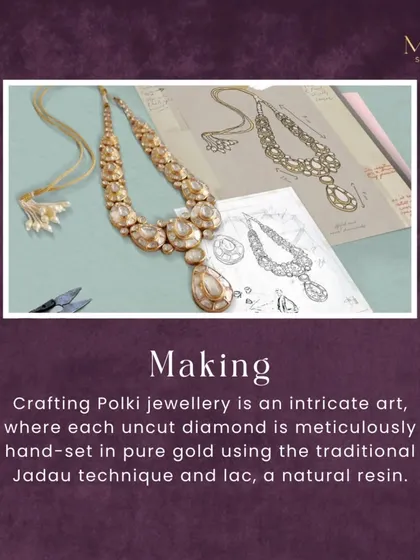 Crafting Polki jewellery is a meticulous art. Each uncut diamond is hand-set in pure gold using the traditional Jadau technique, which involves lac, a natural resin, to hold the stones.