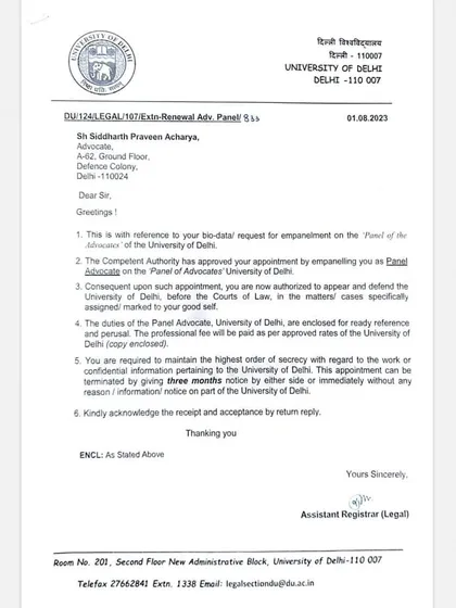The official letter confirming my appointment as Panel Counsel for the prestigious Delhi University. It feels great to represent an institution I once aspired to be a part of.