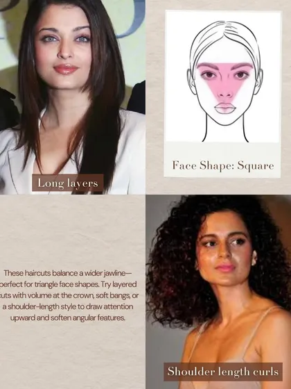 To balance a square or triangle face shape, I suggest cuts that soften angular features. Long layers with volume at the crown or shoulder length curls can draw attention upward and create a softer look.
