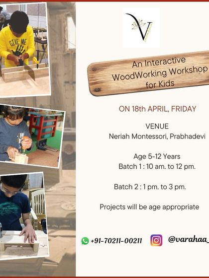 My woodworking workshops are available on weekdays too. This poster details a Friday session where kids can learn to measure, saw, sand, and hammer. Each child works on an age-appropriate project to take home.