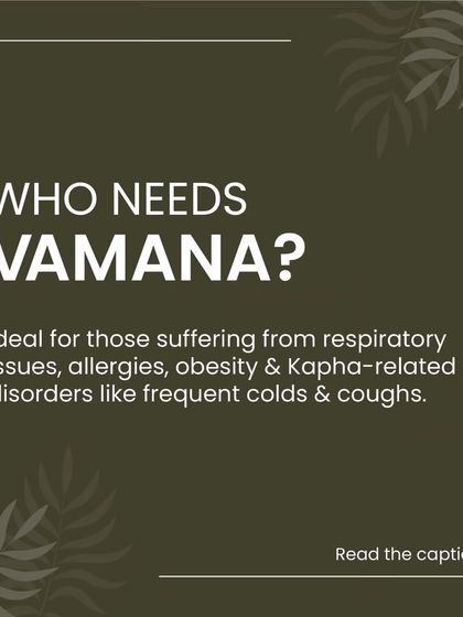 Who needs Vamana therapy? This treatment is ideal for those with Kapha-related imbalances, which can manifest as respiratory issues, frequent colds, allergies, or obesity. A consultation with our doctors can determine if this therapy is right for you.