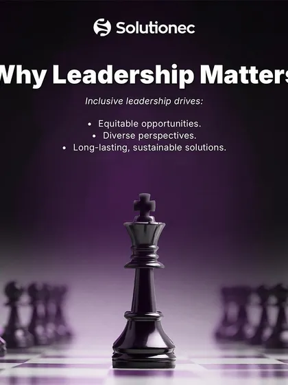 Inclusive leadership is the key to equitable opportunities and sustainable solutions. This visual, using the metaphor of a chessboard, illustrates why leadership from diverse perspectives matters in building a better future.