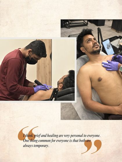 "I think grief and healing are very personal to everyone. One thing common for everyone is that both are always temporary." Neeraj shares the deep thought behind his tattoo concept.