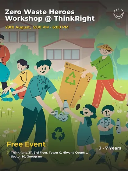 A Zero Waste Heroes Workshop at ThinkRight, a free event teaching kids aged 3-7 about recycling and sustainability through fun activities.