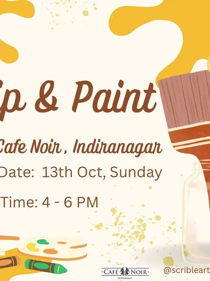 Come join us for a Sip & Paint workshop at Cafe Noir, Indiranagar this October.