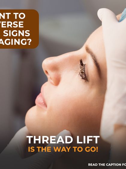 A Thread Lift is an excellent non-surgical option to reverse the signs of aging. We use medical-grade threads to lift and reposition sagging tissue, while also stimulating your body's natural collagen production for restored firmness and a subtle, natural-looking lift.