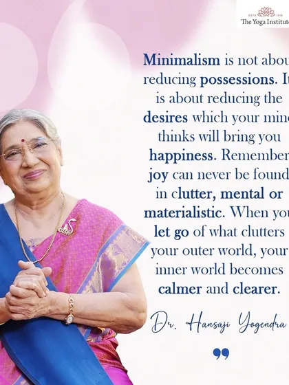 Minimalism is not about reducing possessions. It is about reducing the desires that your mind thinks will bring you happiness. When you let go of clutter, your inner world becomes calmer.