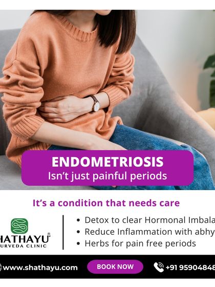 Endometriosis is more than just painful periods; it's a condition that requires dedicated care. My treatment plan includes detox to clear hormonal imbalances, Abhyanga massage to reduce inflammation, and specific herbs for pain-free periods.