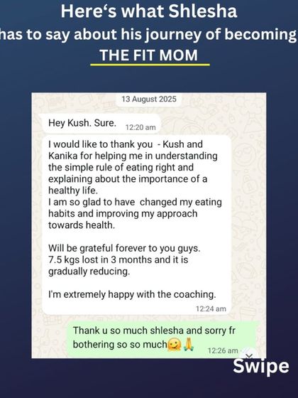 After her C-section, Slesha, a working mom, lost 7.5 kgs by eating balanced ghar ka khana. We provided daily accountability, as you can see from our chats, and she learned portion control, even enjoying pani puri sometimes. Her testimonial shows how happy she is with the coaching.