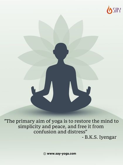 "The primary aim of yoga is to restore the mind to simplicity and peace." This quote from B.K.S. Iyengar captures the essence of our practice. Yoga is not just about the body; it's about freeing the mind from confusion and distress.