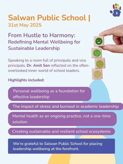 We were grateful to Salwan Public School for placing leadership wellbeing at the forefront. Dr. Amit Sen spoke to principals and vice principals on redefining mental wellbeing for sustainable leadership, a crucial part of creating resilient school ecosystems.