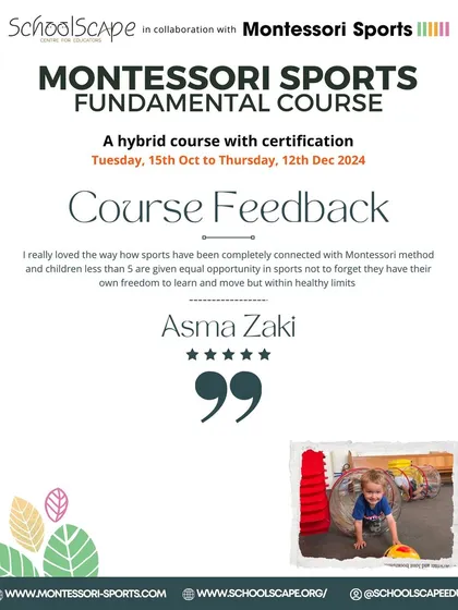 A participant loved how sports were connected with the Montessori method, giving children freedom to learn and move within healthy limits.