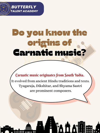 This image provides a brief history of Carnatic music's origins in South India. Our classes delve into the works of legendary composers like Tyagaraja and Dikshitar.