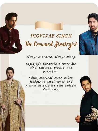 Vihaan Samat as Digvijay Singh is the crowned strategist. His wardrobe mirrors his mind: tailored, precise, and powerful, with jewel-toned Nehru jackets and minimal accessories that whisper dominance.