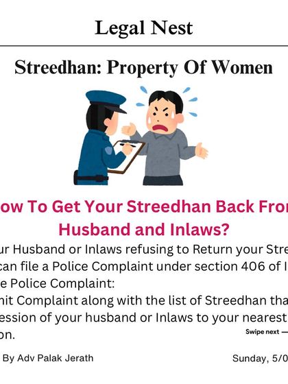 If your husband or in-laws refuse to return your Streedhan, you have legal recourse. I explain how you can file a police complaint for criminal breach of trust under Section 406 of the IPC to reclaim what is rightfully yours.