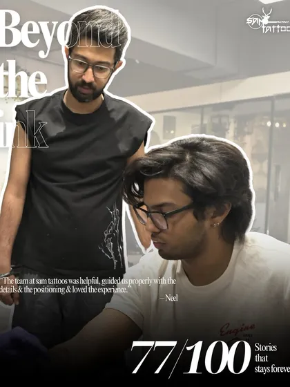 "The team at sam tattoos was helpful, guided us properly with the details & the positioning & loved the experience." Neel, a happy client.