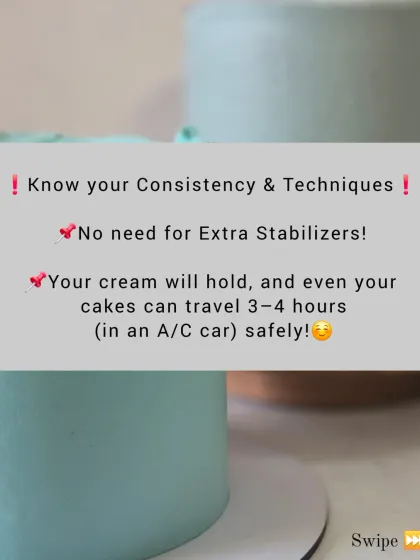 If you know your cream's consistency and use the right techniques, your cakes can travel for 3-4 hours in an AC car safely, no extra stabilizers needed.