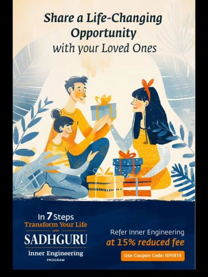 If Inner Engineering has been a life-changing experience for you, I encourage you to share this opportunity with your loved ones. This image provides a referral code that allows others to begin their journey at a reduced fee.