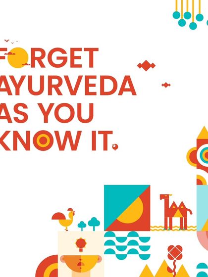 Forget Ayurveda as you know it. We are here to change the way you look at this ancient science.