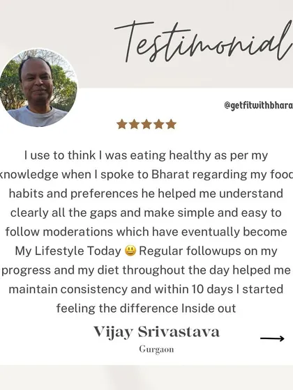 Vijay was hesitant to take nutrition advice, but I helped him understand the gaps in his "healthy" diet. Regular follow-ups helped him build consistency.