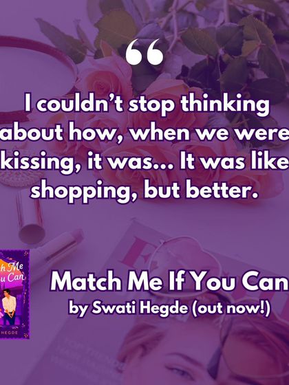 An out-of-context quote from Jia, the main character of *Match Me If You Can*: "I couldn't stop thinking about how, when we were kissing, it was... It was like shopping, but better."