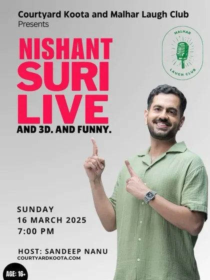 The poster for Nishant Suri Live, a Comicstaan Season 1 winner. We love bringing top comics from across the country to our intimate venue.