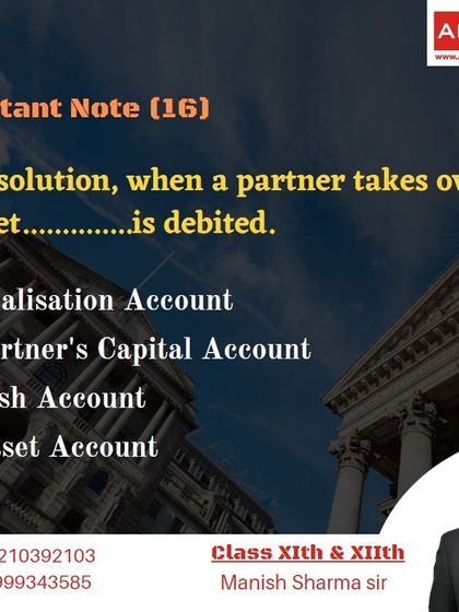 Fill in the blank: On dissolution, when a partner takes over an asset, which account is debited? A fundamental question for partnership accounts.