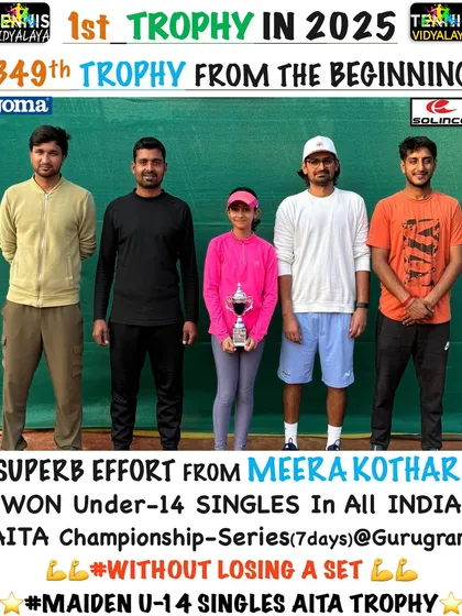 A superb effort from Meera Kothari, winning the Under-14 Singles All India AITA Championship Series without losing a single set.