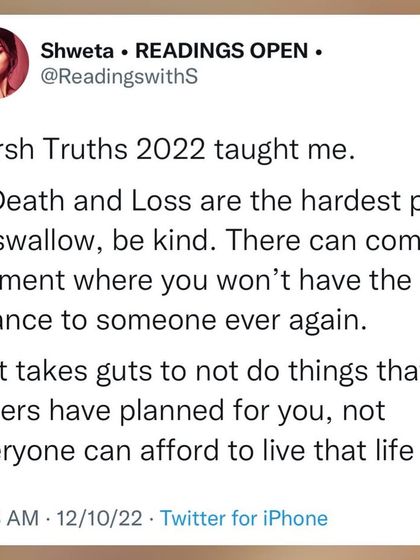 A screenshot of my tweet sharing harsh truths 2022 taught me. Death and loss are the hardest pills to swallow, and it takes guts to not do what others have planned for you.