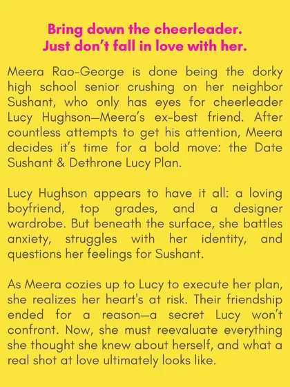 The official synopsis for *As Long as You Loathe Me*. Meera Rao-George is done being the dorky senior crushing on her neighbor. Her plan? Date his girlfriend, Lucy, to break them up. But as she gets closer to Lucy, she realizes her own heart is at risk.