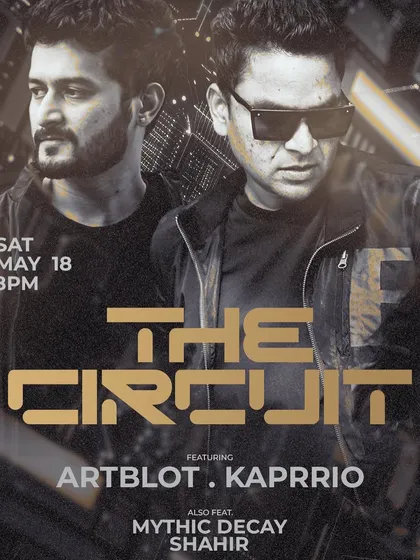 The main flyer for "The Circuit" at Raahi with Kaprrio.