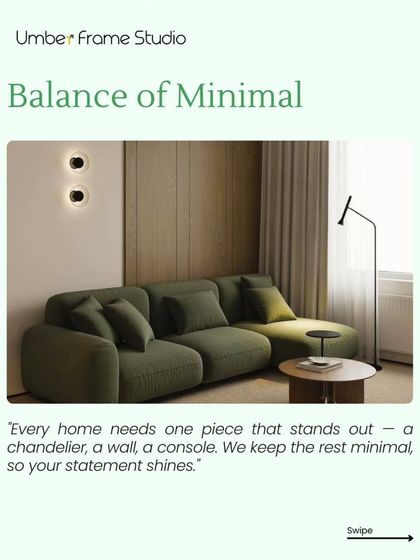 We create a balance of minimalism by allowing one statement piece, like a chandelier or a feature wall, to shine while keeping the rest of the decor minimal.