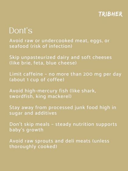 The "Don'ts" of pregnancy nutrition: Avoid raw or undercooked foods, unpasteurized dairy, high-mercury fish, and limit caffeine. Steady, safe nutrition is key for your baby's growth.
